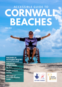 Cover of Accessible Guide to Cornwall's Beaches by Access Cornwall