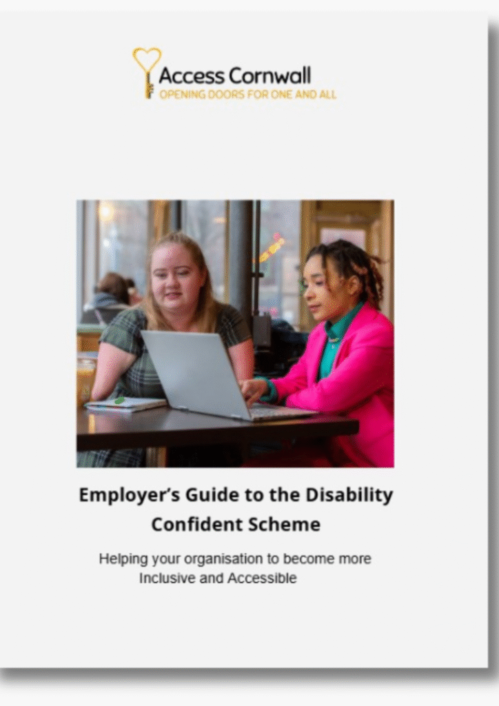 Cover of the Access Cornwall Guide to the Disability Confident Scheme